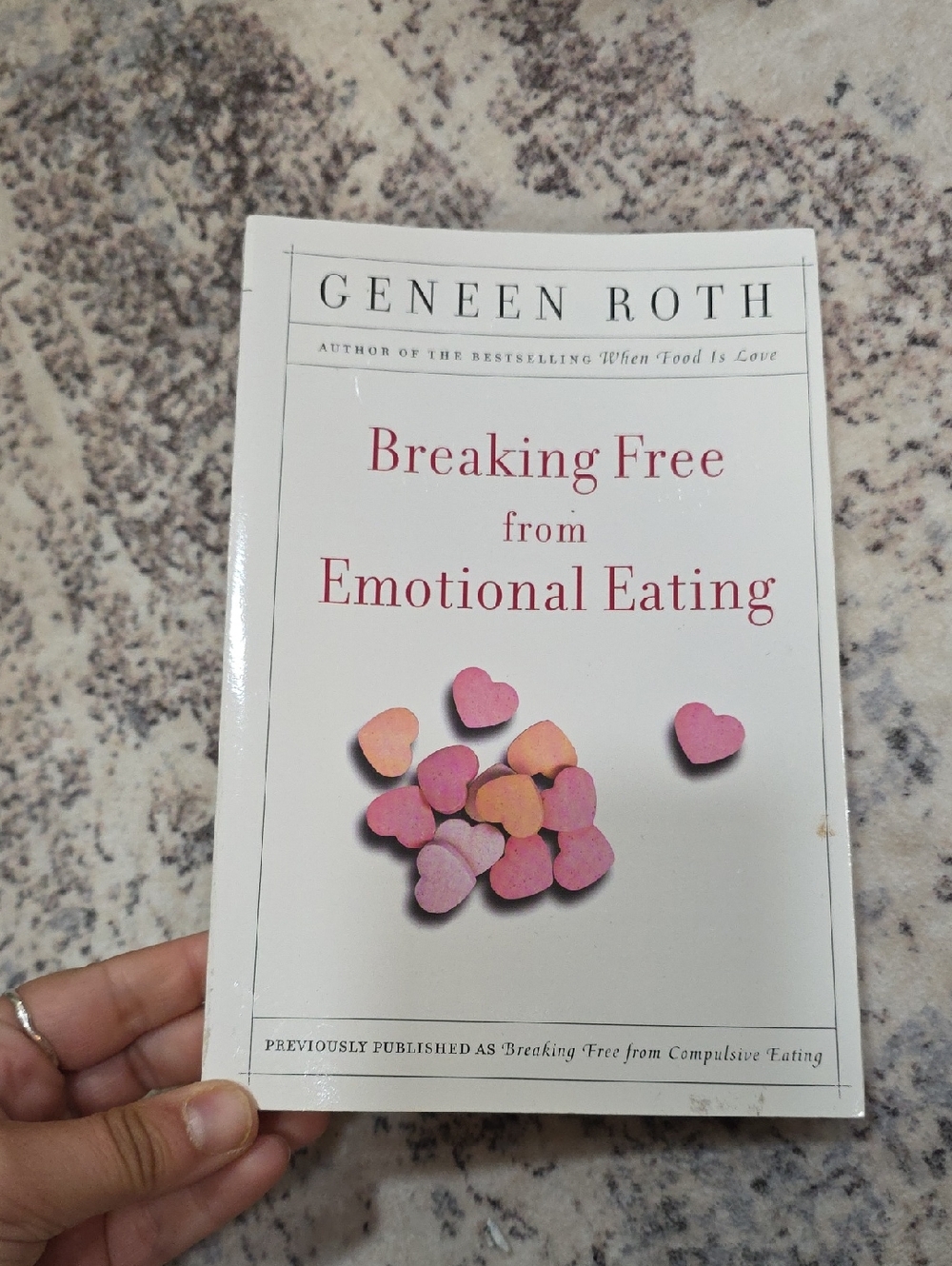"Breaking Free from Emotional Eating" By Geneen Roth - Paperback